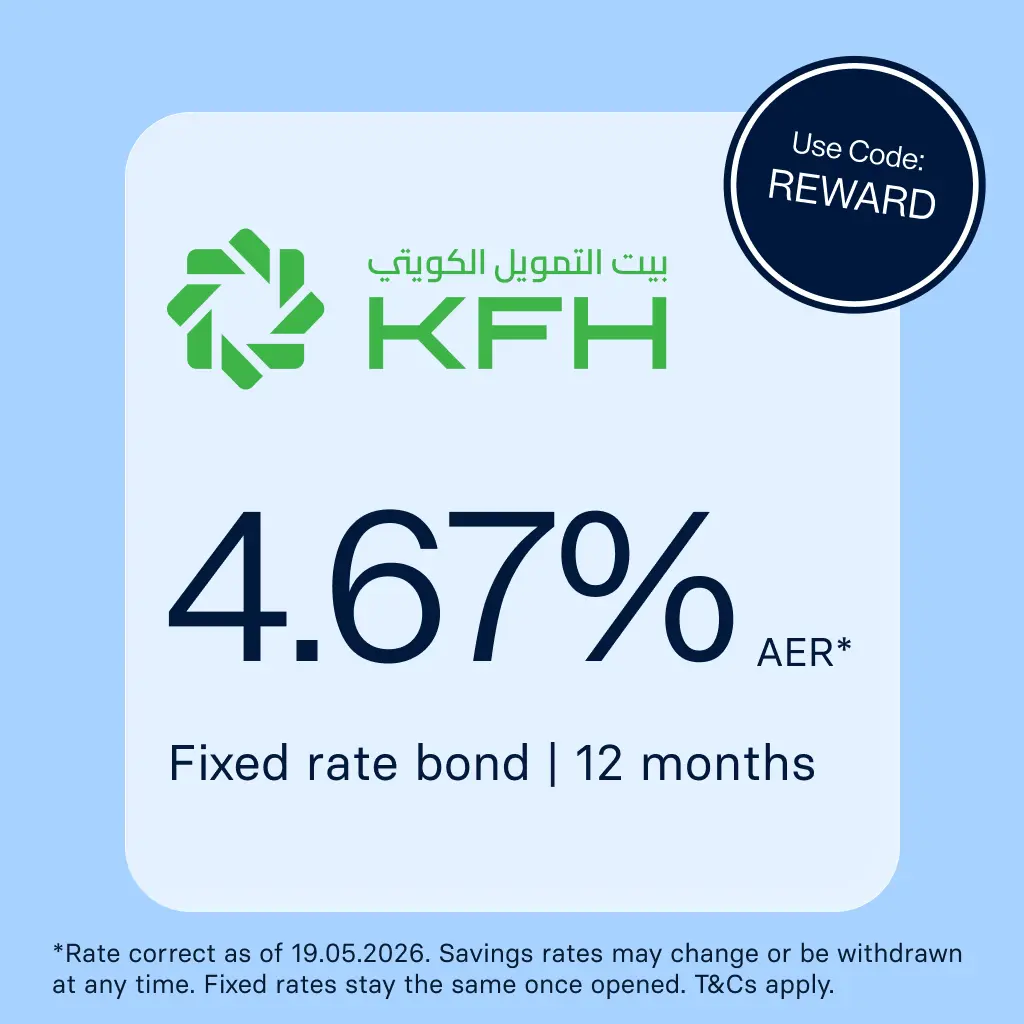 Raisin UK-Signature Deposit Bonus Rate.png Image showing KFH 12 month fixed rate bond offer at 4.67% AER. Includes promo code REWARD and notes the rate is correct as of 19.05.2026. T&Cs apply.