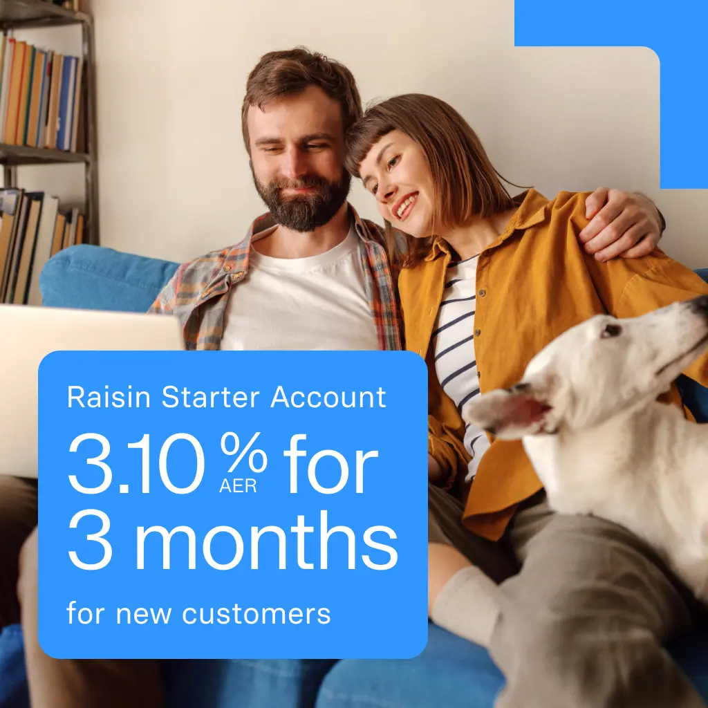 Raisin IE-Starter Account Couple on couch with laptop and dog, with text overlay: Raisin Starter Account 3.10% AER for 3 months for new customers.